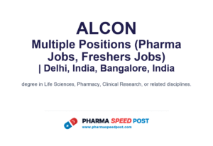 Alcon Mega Hiring 2026: 5 Openings in Pharma Jobs, Freshers Jobs | Freshers & Experienced