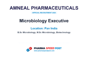 Amneal Pharmaceuticals Hiring for Microbiology Executive in Pan India