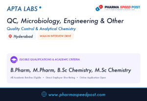 APTA Labs Hiring for QC, Microbiology, Engineering & Other in Hyderabad
