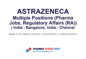 AstraZeneca Mega Hiring 2026: 2 Openings in Pharma Jobs, Regulatory Affairs (RA)