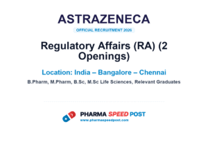 AstraZeneca Mega Hiring 2026: 2 Openings in Regulatory Affairs (RA