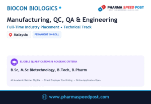 Biocon Biologics Hiring for Freshers & Experienced in Malaysia