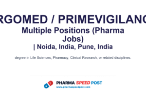 Ergomed / PrimeVigilance Mega Hiring 2026: 2 Openings in Pharma Jobs