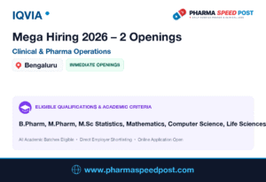 IQVIA Mega Hiring 2026: 2 Openings in Clinical & Pharma Operations