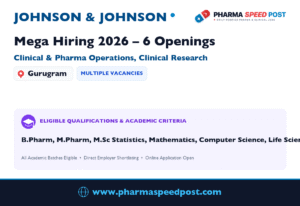 Johnson & Johnson Mega Hiring 2026: 6 Openings in Clinical & Pharma Operations, Clinical Research | Freshers & Experienced