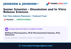 Johnson & Johnson Hiring for Senior Scientist in Mumbai: Dissolution & In Vitro Release Sciences