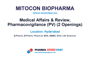 Mitocon Biopharma Mega Hiring 2026: 2 Openings in Medical Affairs & Review, Pharmacovigilance (PV
