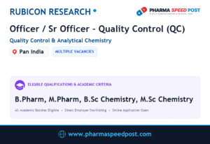 Rubicon Research Hiring for Officer / Sr Officer – Quality Control (QC) in Pan India