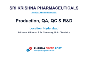 Sri Krishna Pharmaceuticals Hiring for Production, QA, QC & R&D in Hyderabad