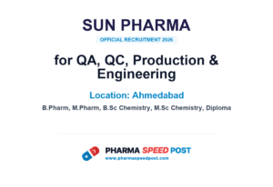 Sun Pharma Hiring for for QA, QC, Production & Engineering in Ahmedabad