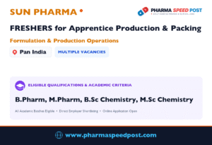 Sun Pharma Mega Hiring 2026: 2 Openings in Production & Manufacturing, Quality Control (QC) | Freshers & Experienced